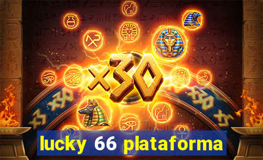lucky 66 plataforma
