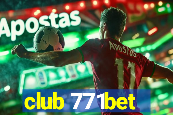 club 771bet
