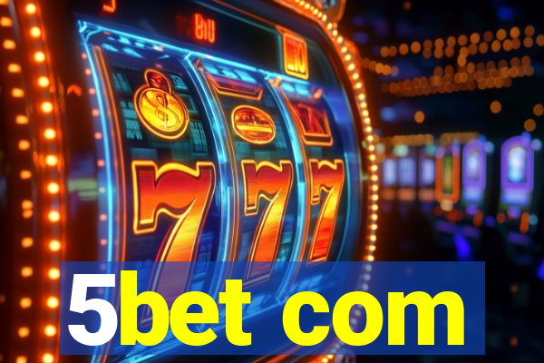 5bet com