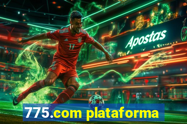 775.com plataforma