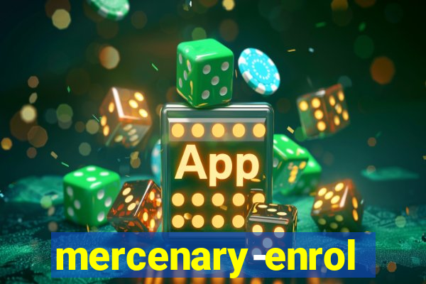 mercenary-enrollment