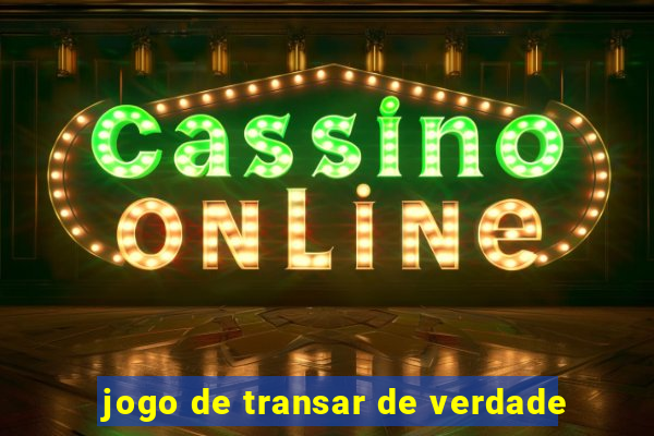 jogo de transar de verdade