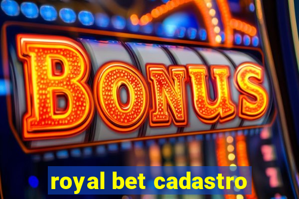 royal bet cadastro