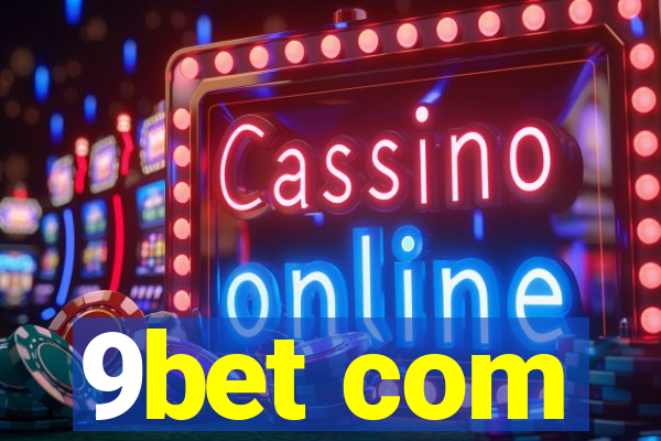 9bet com