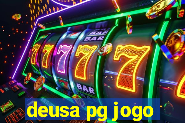 deusa pg jogo