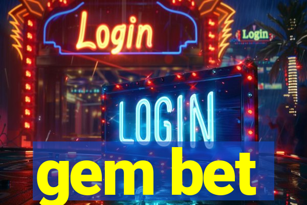 gem bet