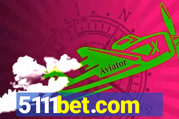 5111bet.com