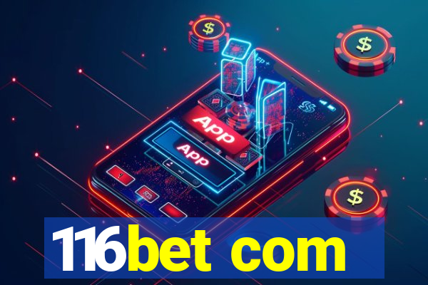 116bet com
