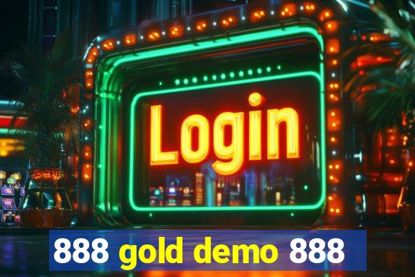 888 gold demo 888