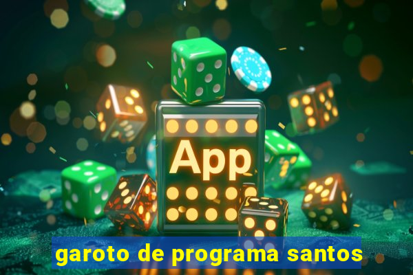 garoto de programa santos