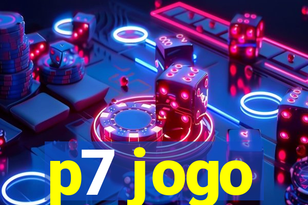 p7 jogo