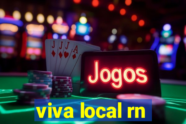viva local rn