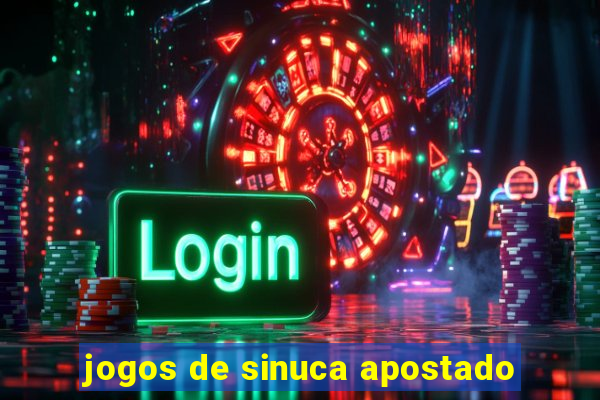 jogos de sinuca apostado