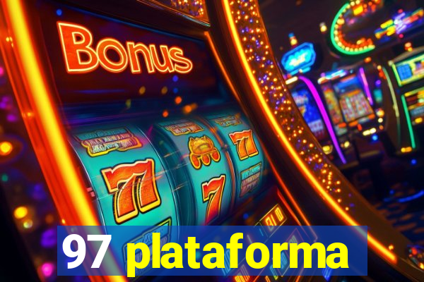 97 plataforma