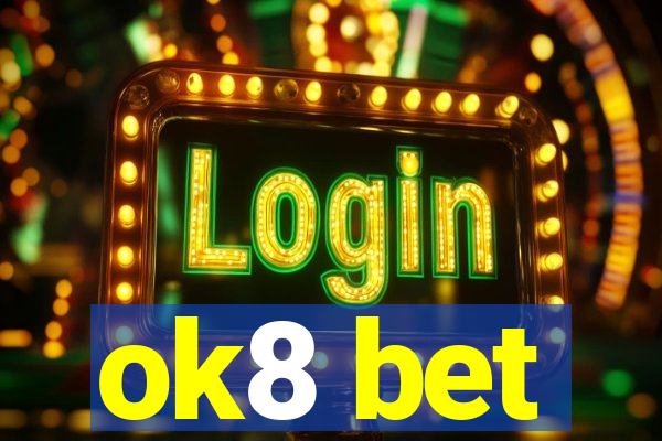 ok8 bet