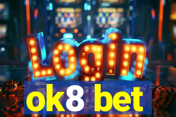 ok8 bet