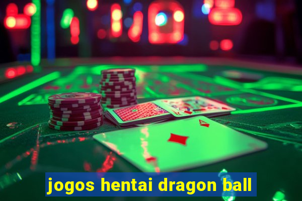 jogos hentai dragon ball