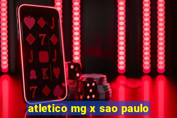 atletico mg x sao paulo