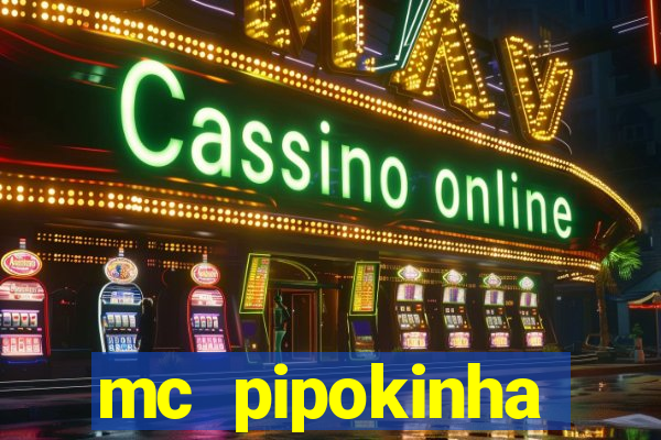 mc pipokinha telegram vazado
