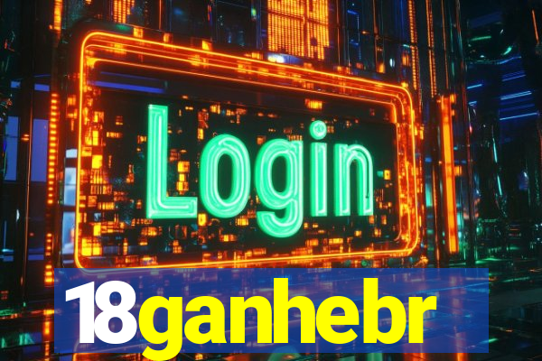 18ganhebr