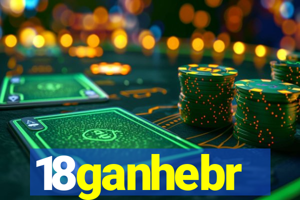 18ganhebr