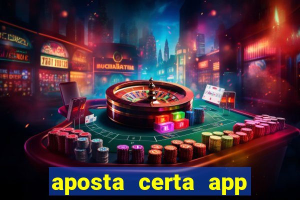 aposta certa app jogo do bicho