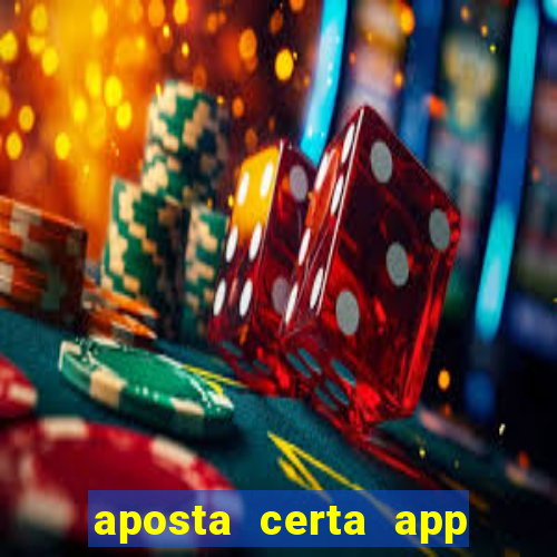 aposta certa app jogo do bicho