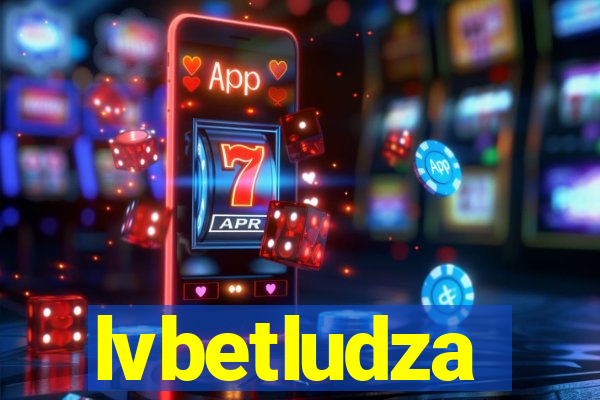 lvbetludza