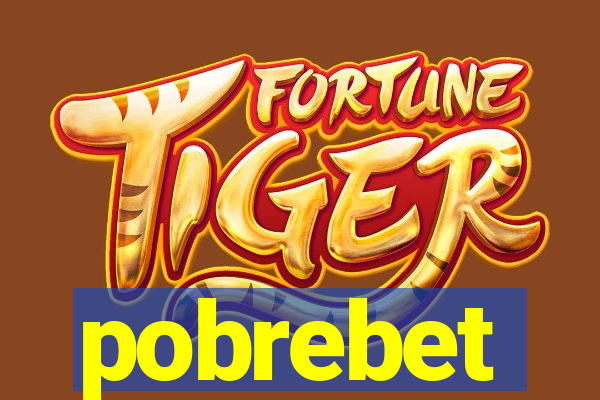 pobrebet