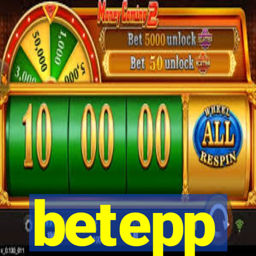 betepp