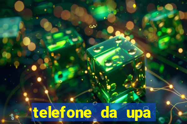 telefone da upa roberto santos