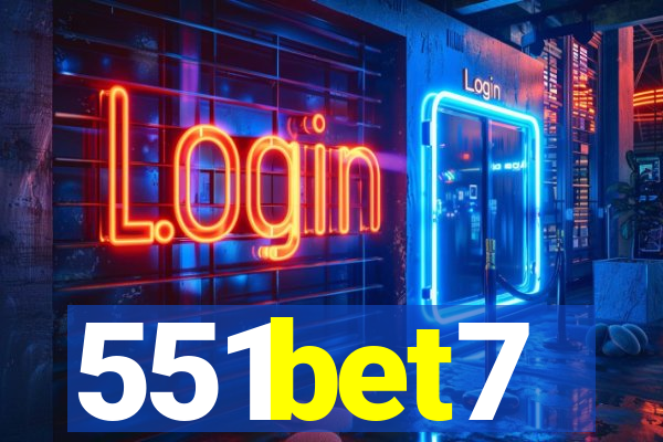 551bet7