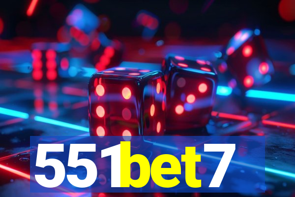 551bet7