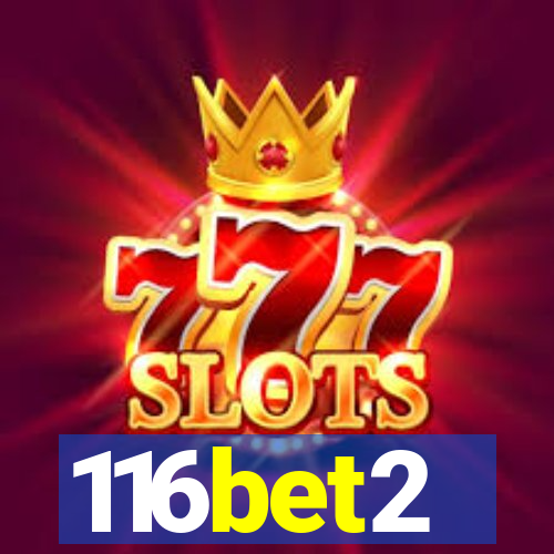 116bet2