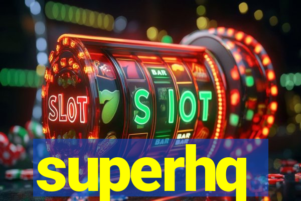 superhq