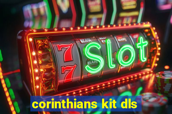 corinthians kit dls
