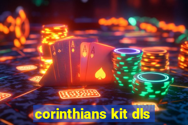 corinthians kit dls
