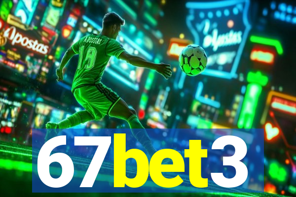 67bet3