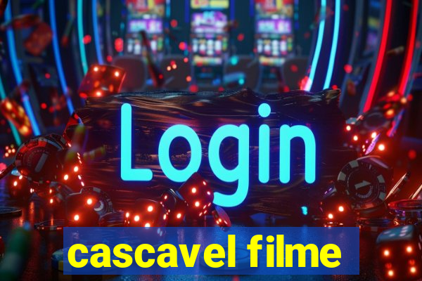 cascavel filme