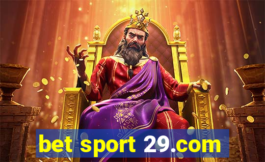 bet sport 29.com
