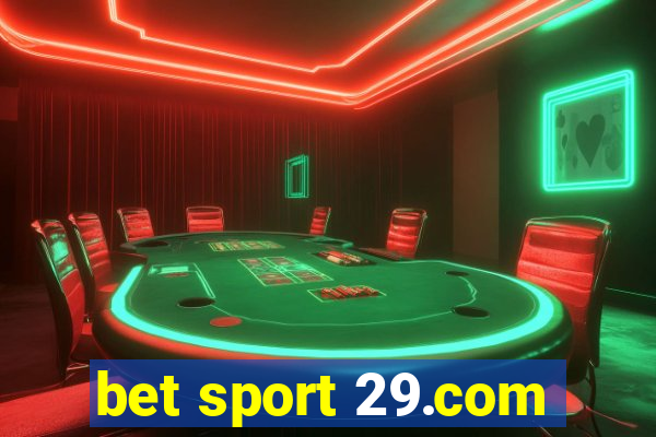 bet sport 29.com