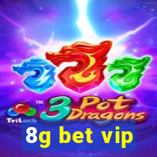 8g bet vip