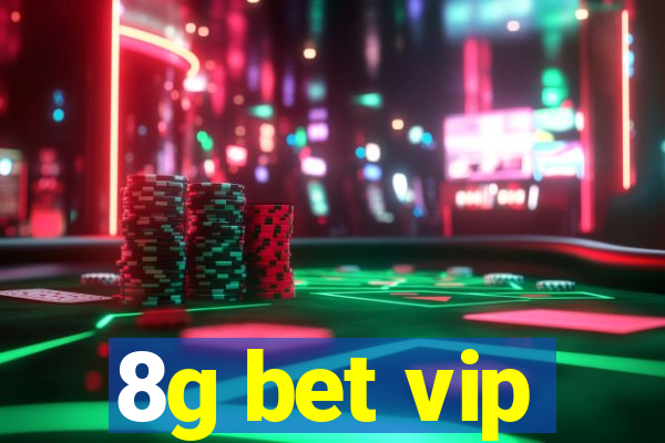 8g bet vip