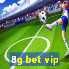 8g bet vip