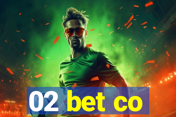 02 bet co