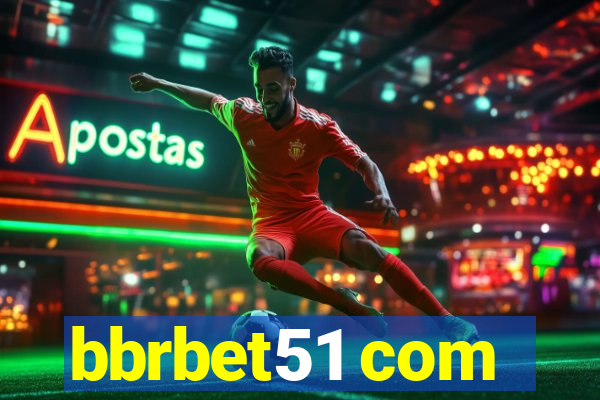 bbrbet51 com