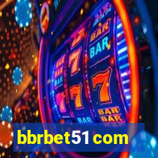bbrbet51 com