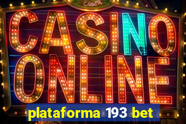 plataforma 193 bet
