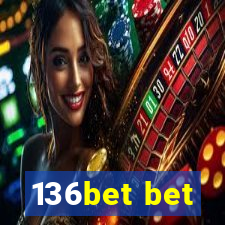 136bet bet