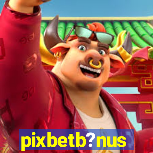 pixbetb?nus